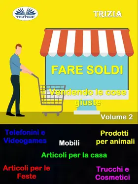 Trizia |  Fare Soldi Vendendo Le Cose Giuste Volume 2 | eBook | Sack Fachmedien