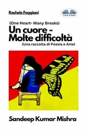 Mishra |  Un Cuore - Molte Difficoltà | eBook | Sack Fachmedien