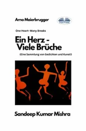 Mishra |  Ein Herz - Viele Brüche | eBook | Sack Fachmedien