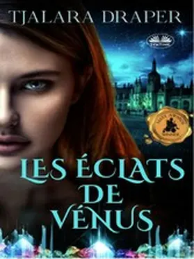 Draper |  Les Éclats De Vénus | eBook | Sack Fachmedien
