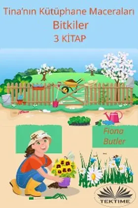 Butler |  Tina'nin Kütüphane Maceralari - Bitkiler | eBook | Sack Fachmedien