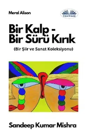 Mishra |  Bir Kalp-Bir Sürü Kirik | eBook | Sack Fachmedien