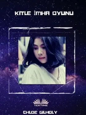 Gilholy |  Kitle Imha Oyunu | eBook | Sack Fachmedien