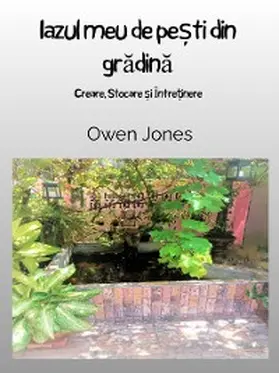Jones |  Iazul Meu De Pe¿ti Din Gradina | eBook | Sack Fachmedien