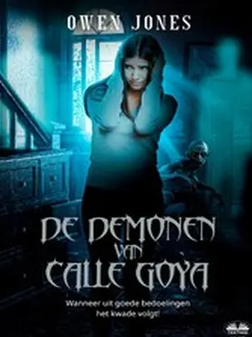 Jones |  De Demonen Van Calle Goya | eBook | Sack Fachmedien