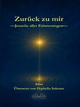 Atlas |  Zurück Zu Mir | eBook | Sack Fachmedien