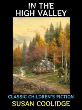 Coolidge |  In the High Valley | eBook | Sack Fachmedien