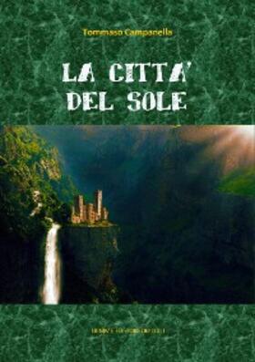 Campanella |  La Città del Sole | eBook | Sack Fachmedien