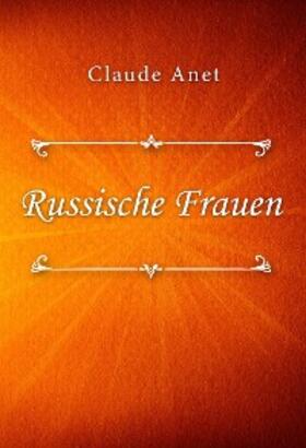 Anet |  Russische Frauen | eBook | Sack Fachmedien