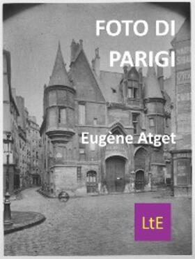 Atget |  Foto di Parigi | eBook | Sack Fachmedien