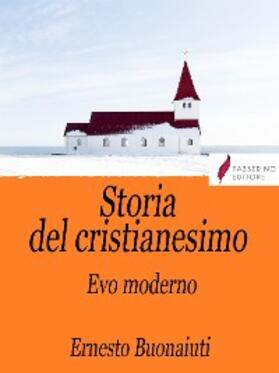 Buonaiuti |  Storia del Cristianesimo Vol.3 | eBook | Sack Fachmedien
