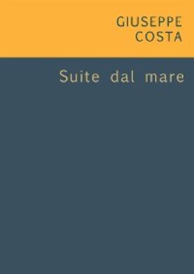 Costa |  Suite dal mare | eBook | Sack Fachmedien