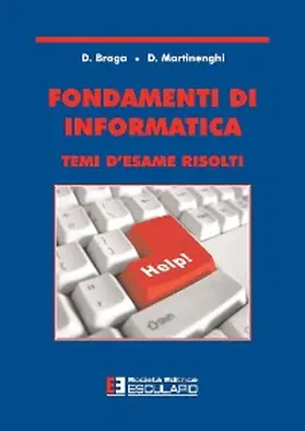 Braga / Martinenghi |  Fondamenti di Informatica. Temi d'esame risolti | eBook | Sack Fachmedien