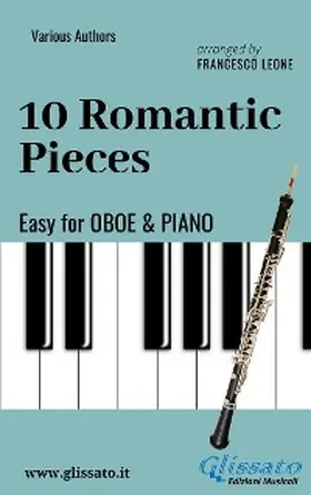 Leone / Schumann / Rubinstein |  10 Romantic Pieces - Easy for Oboe and Piano | eBook | Sack Fachmedien