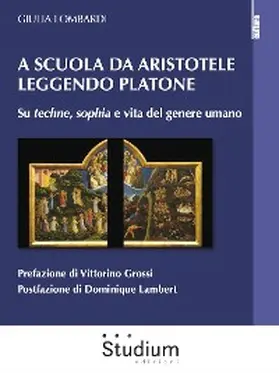 Lombardi |  A scuola da Aristotele leggendo Platone | eBook | Sack Fachmedien