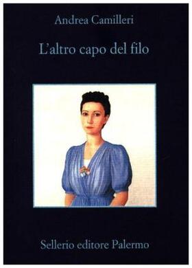 Camilleri |  L'altro capo del filo | Buch |  Sack Fachmedien