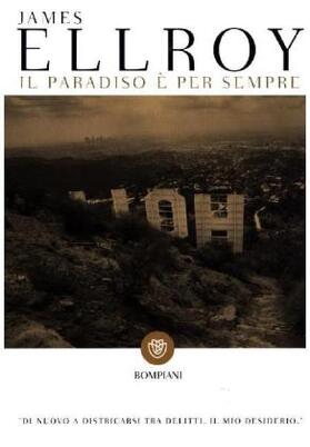 Ellroy |  Il paradiso è per sempre | Buch |  Sack Fachmedien