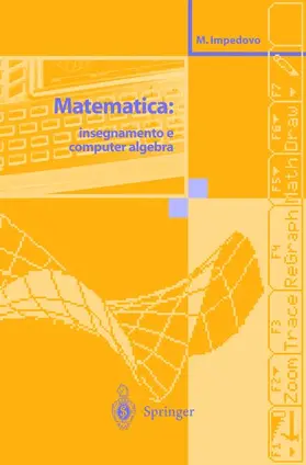 Impedovo |  Matematica: insegnamento e computer algebra | Buch |  Sack Fachmedien