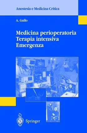Gullo |  Medicina perioperatoria Terapia intensiva Emergenza | Buch |  Sack Fachmedien