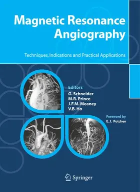 Schneider / Prince / Meaney |  Magnetic Resonance Angiography | Buch |  Sack Fachmedien