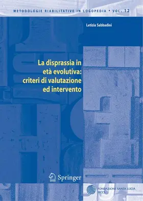 Sabbadini | La disprassia in età evolutiva: criteri di valutazione ed intervento | Buch | 978-88-470-0328-6 | sack.de