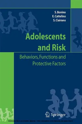 Bonino / Cattelino / Ciairano |  Adolescents and risk | eBook | Sack Fachmedien
