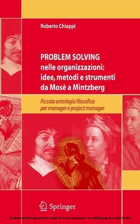 Chiappi | Problem Solving nelle organizzazioni: idee, metodi e strumenti da Mosè a Mintzberg | E-Book | sack.de