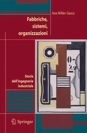 Millán Gasca |  Fabbriche, sistemi, organizzazioni | eBook | Sack Fachmedien