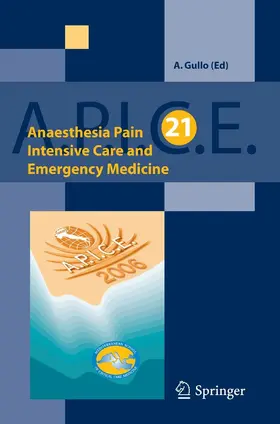 Gullo |  Anaesthesia, Pain, Intensive Care and Emergency A.P.I.C.E. | eBook | Sack Fachmedien