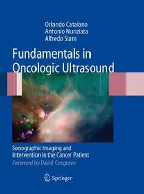 Catalano / Nunziata / Siani |  Fundamentals in Oncologic Ultrasound | Buch |  Sack Fachmedien