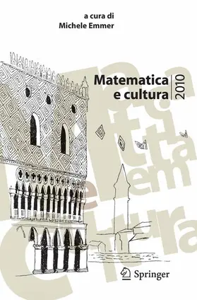 Emmer |  Matematica e cultura 2010 | Buch |  Sack Fachmedien