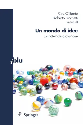 Lucchetti / Ciliberto |  Un mondo di idee | eBook | Sack Fachmedien
