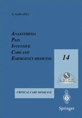 Gullo |  Anesthesia, Pain, Intensive Care and Emergency Medicine — A.P.I.C.E. | eBook | Sack Fachmedien