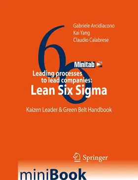 Arcidiacono / Calabrese / Yang |  Leading Processes to Lead Companies: Lean Six SIGMA | Buch |  Sack Fachmedien