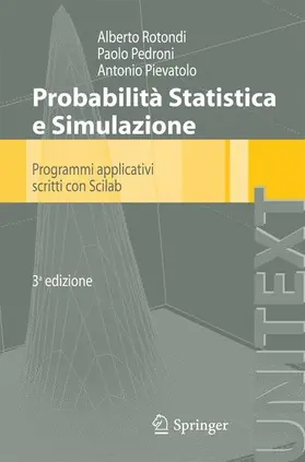 Rotondi / Pedroni / Pievatolo |  Probabilità Statistica e Simulazione | eBook | Sack Fachmedien