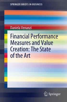 Venanzi | Financial Performance Measures and Value Creation: the State of the Art | Buch | 978-88-470-2450-2 | sack.de