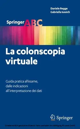 Regge / Iussich |  La colonscopia virtuale | eBook | Sack Fachmedien