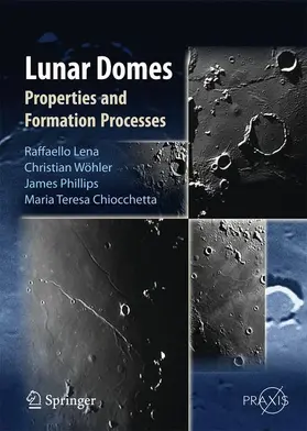 Lena / Chiocchetta / Wöhler |  Lunar Domes | Buch |  Sack Fachmedien