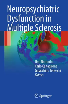 Nocentini / Caltagirone / Tedeschi |  Neuropsychiatric Dysfunction in Multiple Sclerosis | eBook | Sack Fachmedien