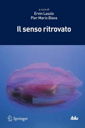 Laszlo / Biava |  Il senso ritrovato | eBook | Sack Fachmedien