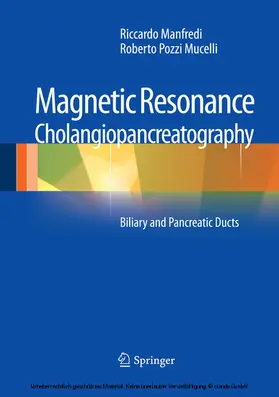 Manfredi / Pozzi Mucelli |  Magnetic Resonance Cholangiopancreatography (MRCP) | eBook | Sack Fachmedien