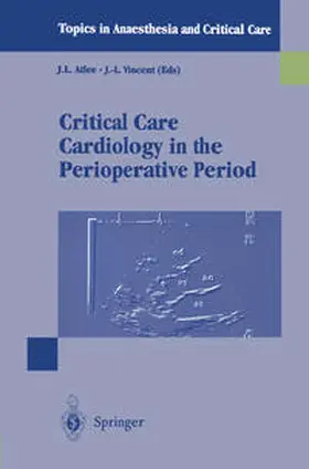 Atlee / Vincent |  Critical Care Cardiology in the Perioperative Period | eBook | Sack Fachmedien