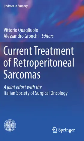 Quagliuolo / Gronchi |  Current Treatment of Retroperitoneal Sarcomas | eBook | Sack Fachmedien