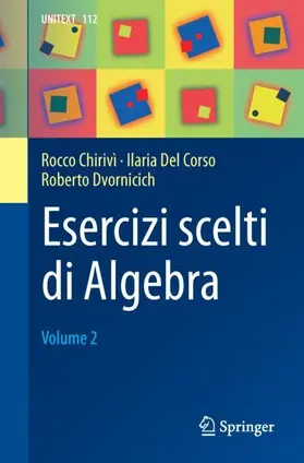 Chirivì / Dvornicich / Del Corso |  Esercizi scelti di Algebra | Buch |  Sack Fachmedien