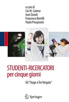 Catena / Berrilli / Davoli |  Studenti-Ricercatori Per Cinque Giorni | Buch |  Sack Fachmedien