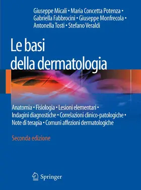 Micali / Potenza / Fabbrocini |  Le basi della dermatologia | eBook | Sack Fachmedien