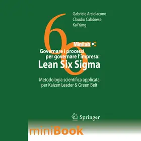 Arcidiacono / Calabrese / Yang |  Governare i processi per governare l'impresa: Lean Six Sigma | eBook | Sack Fachmedien