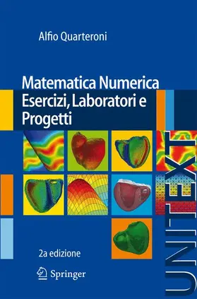 Quarteroni | Matematica Numerica Esercizi, Laboratori E Progetti | Buch | 978-88-470-5540-7 | sack.de