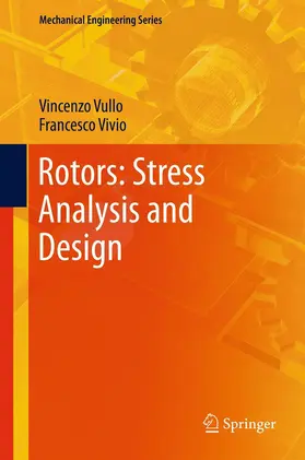 Vivio / Vullo |  Rotors: Stress Analysis and Design | Buch |  Sack Fachmedien