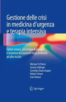 St.Pierre / Hofinger / Daroui |  Gestione delle crisi in medicina d'urgenza e terapia intensiva | Buch |  Sack Fachmedien